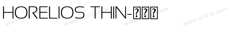 Horelios Thin字体转换